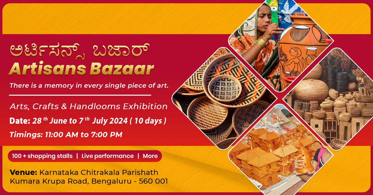 Artisans Bazaar - Arts, Crafts and Handlooms Exhibition