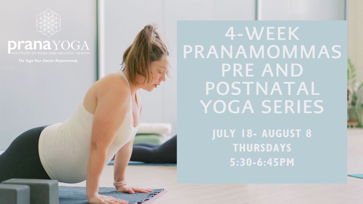 PranaMommas Pre and Postnatal Yoga Series (4-Week)