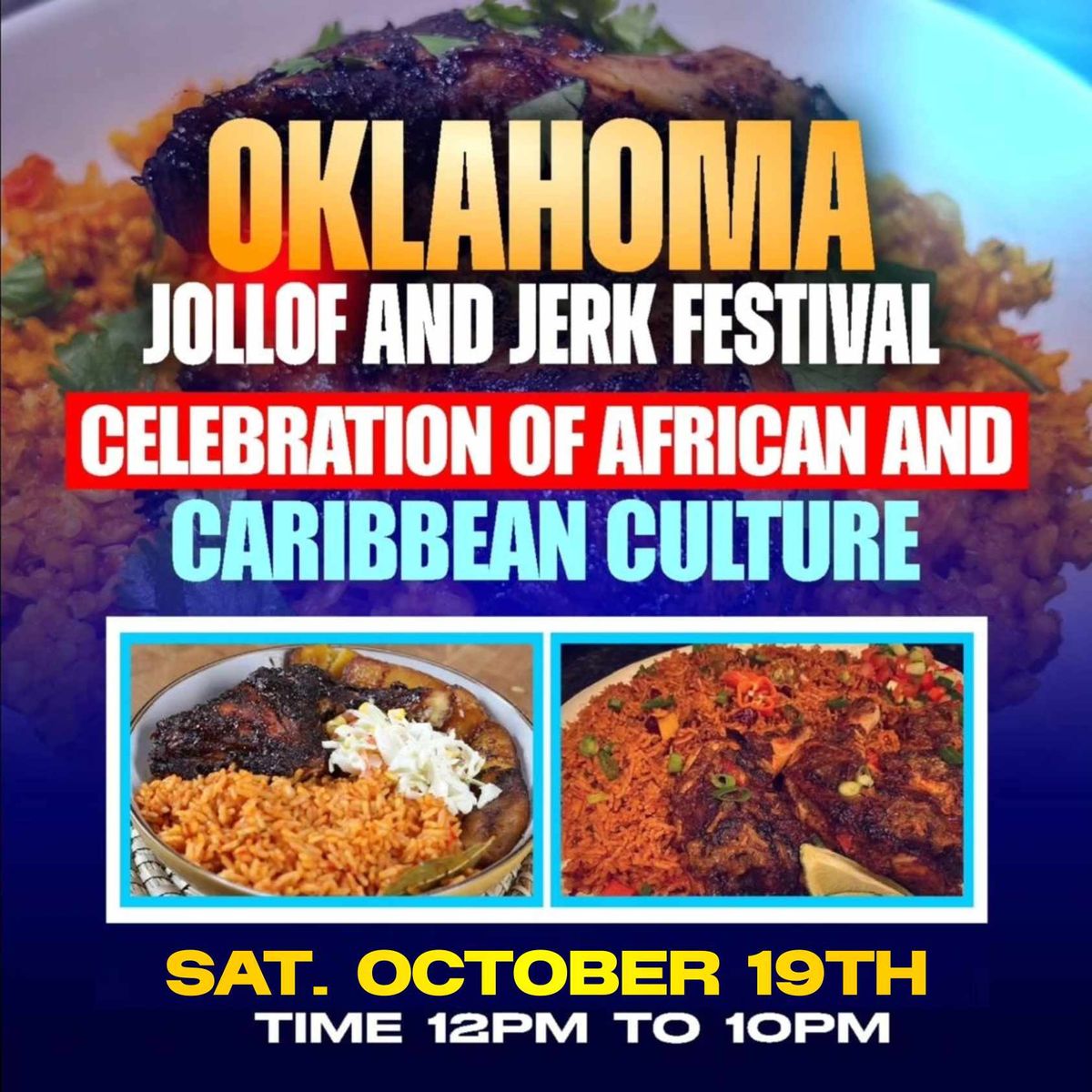 Oklahoma Jollof And Jerk Festival