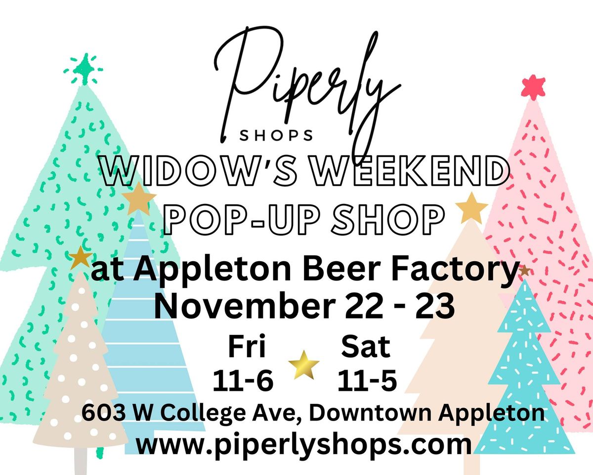 Widow\u2019s Weekend Pop-Up Shop 