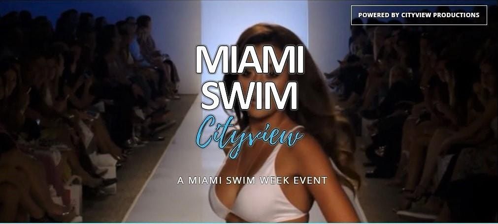 Miami Swim Week Cityview - Resortwear Show (VIP Admission)
