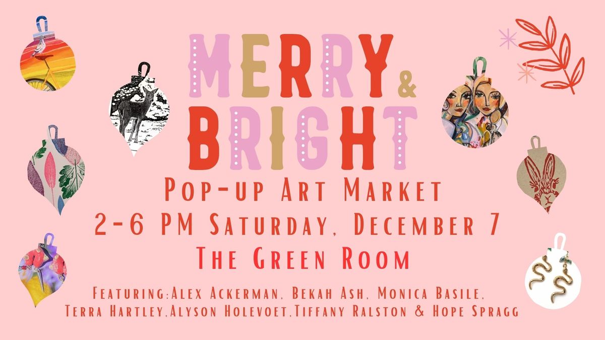 Merry & Bright Pop-Up Art Market