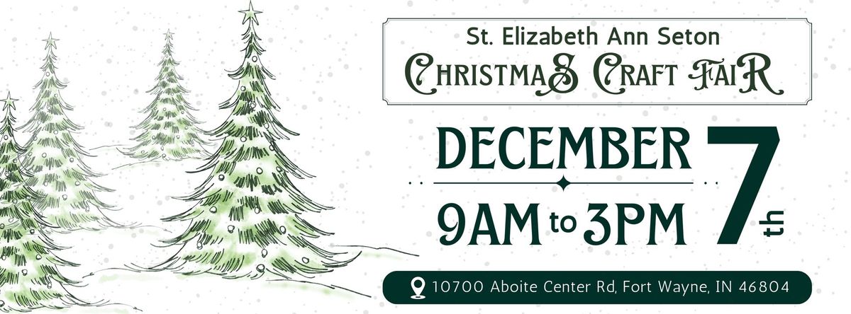 Saint Elizabeth Ann Seton Christmas Craft Fair 2024