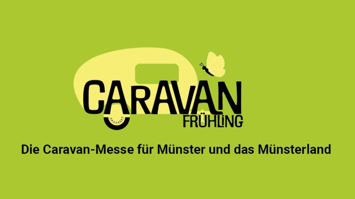 Caravanfr\u00fchling \u2013 Die Messe f\u00fcr Caravaning, Camping & naturnahe Reisen im MCC Halle M\u00fcnsterland