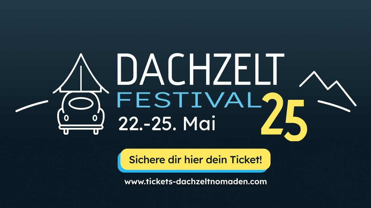 DACHZELT FESTIVAL 2025