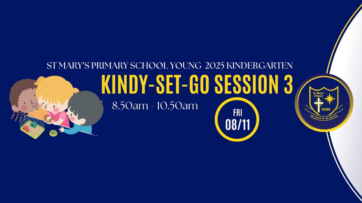 KINDY-SET-GO SESSION 3