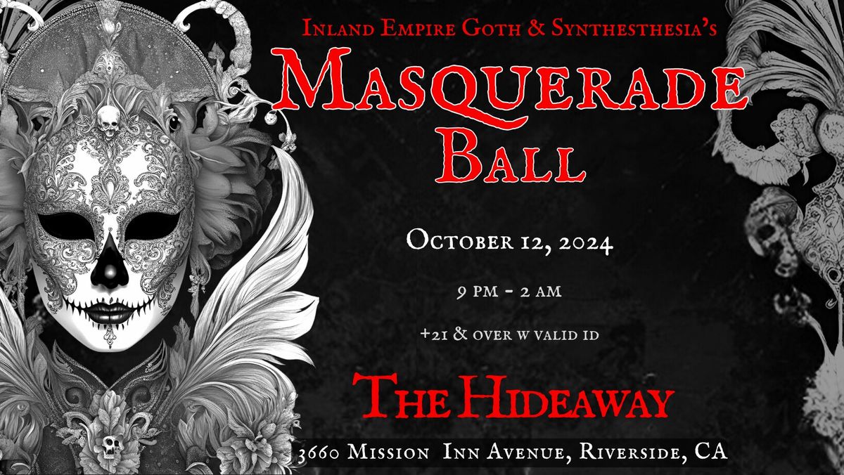 Inland Empire Goth & Synthesthesia\u2019s  Masquerade Ball 