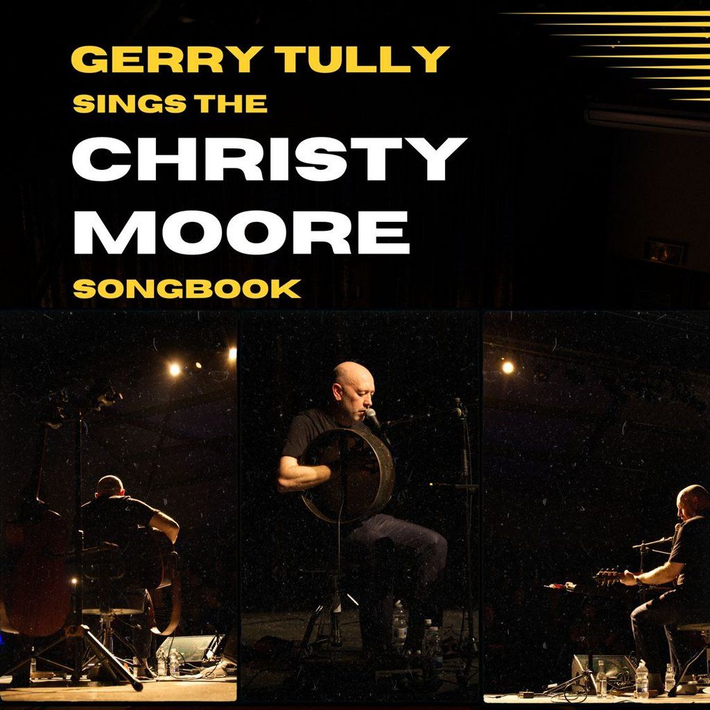 Gerry Tully Sings the Christy Moore Songbook - Portglenone