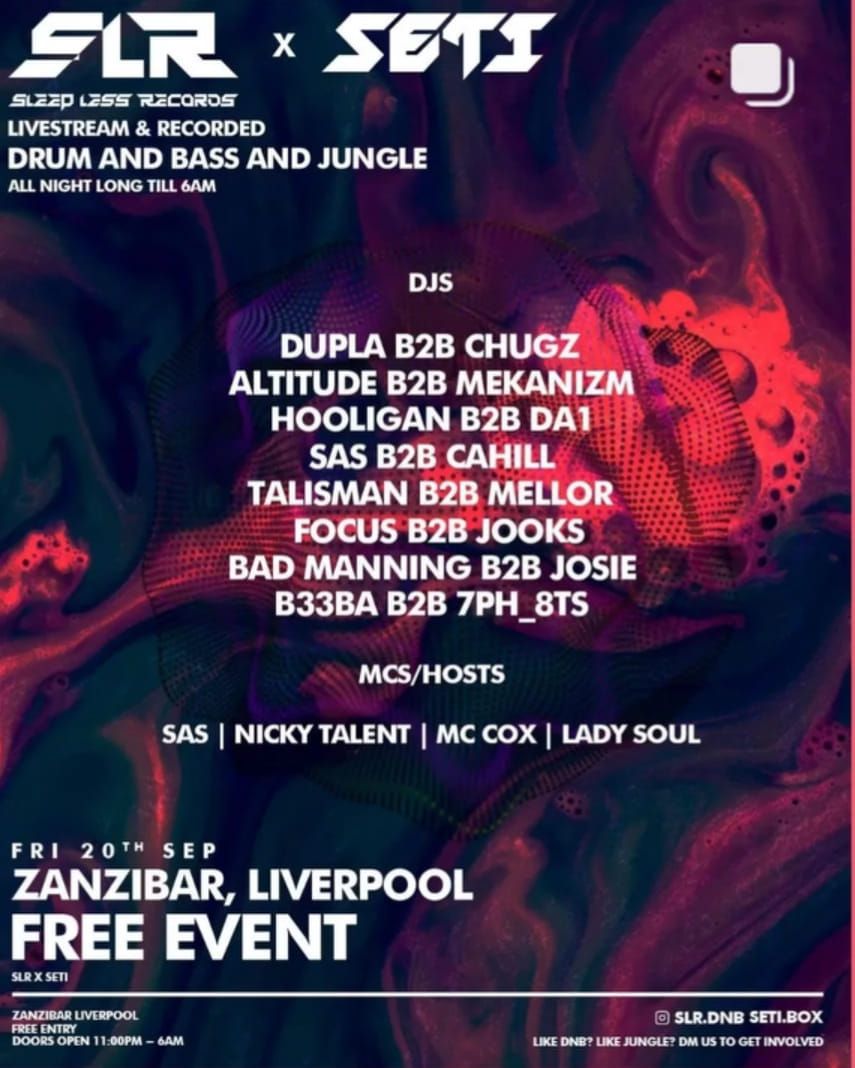 Sleep Less V Seti Box Drum & Bass & Jungle free rave at the Zanzibar