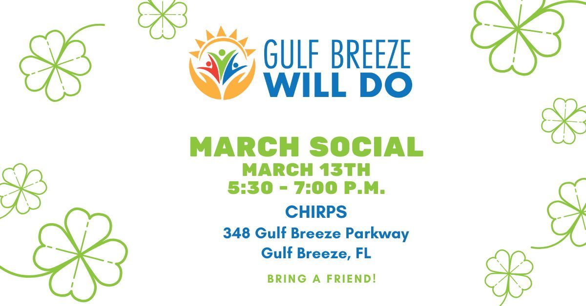 Gulf Breeze Will Do - March Social