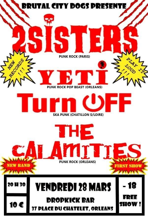 2SISTERS \/\/ YETI \/\/ TURN OFF \/\/ THE CALAMITIES \/\/ 10 \u20ac