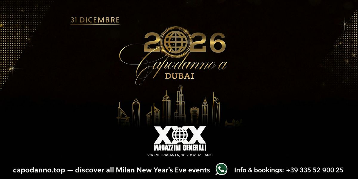 New Year\u2019s Eve Magazzini Generali Milan 2026 | 18+ Dubai Night Party