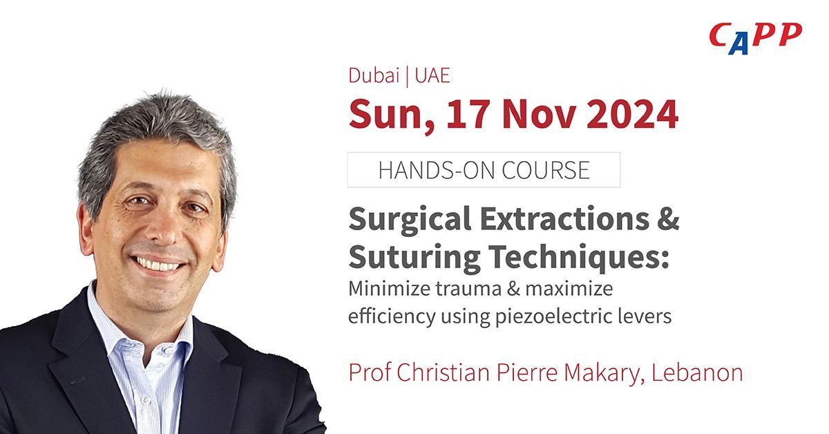 Surgical Extractions & Suturing Techniques: Minimize trauma & maximize efficiency using piezoelectri