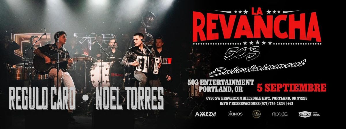 REGULO CARO Y NOEL TORRES in Portland