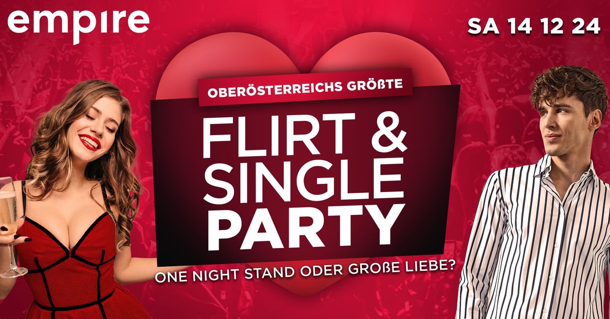 OBER\u00d6STERREICHS GR\u00d6\u00dfTE SINGLE & FLIRT PARTY | Empire St. Martin | 14.12