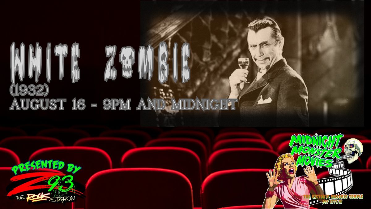 Midnight Monster Movies: WHITE ZOMBIE (1932)