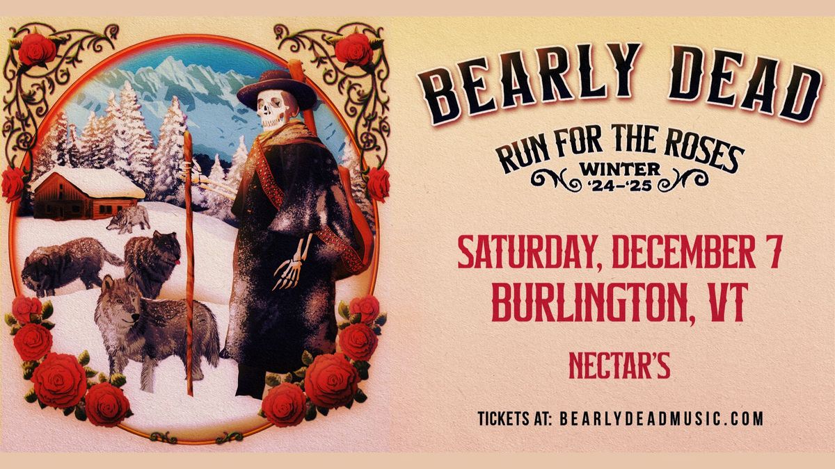 Bearly Dead at Nectar's