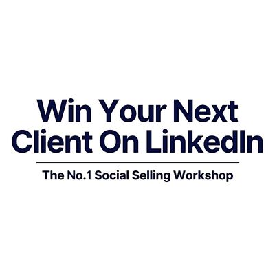 Win Your Next Client on LinkedIn