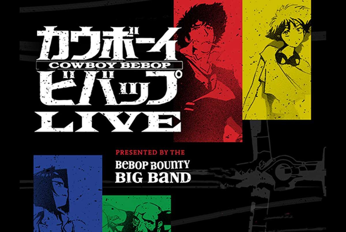 Cowboy Bebop Live!