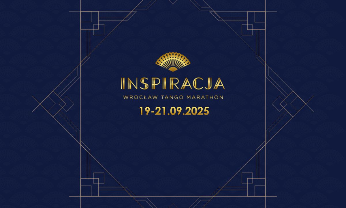 INSPIRACJA Wroc\u0142aw Tango Marathon 2025, 4th edition