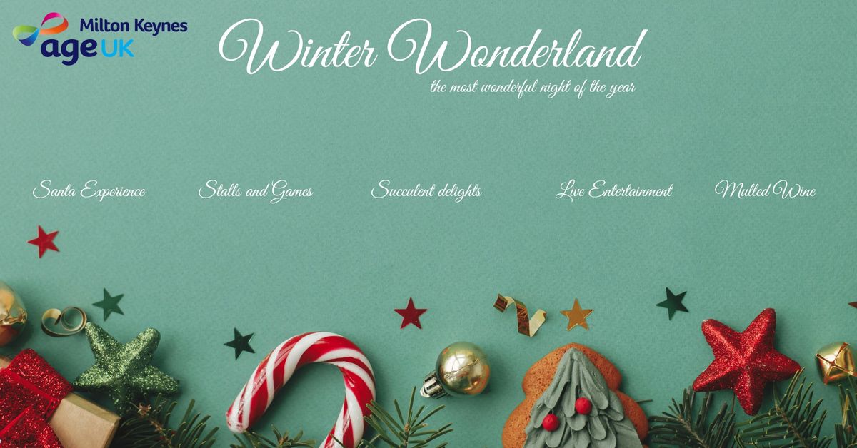 Age UK Milton Keynes Presents: Winter Wonderland 