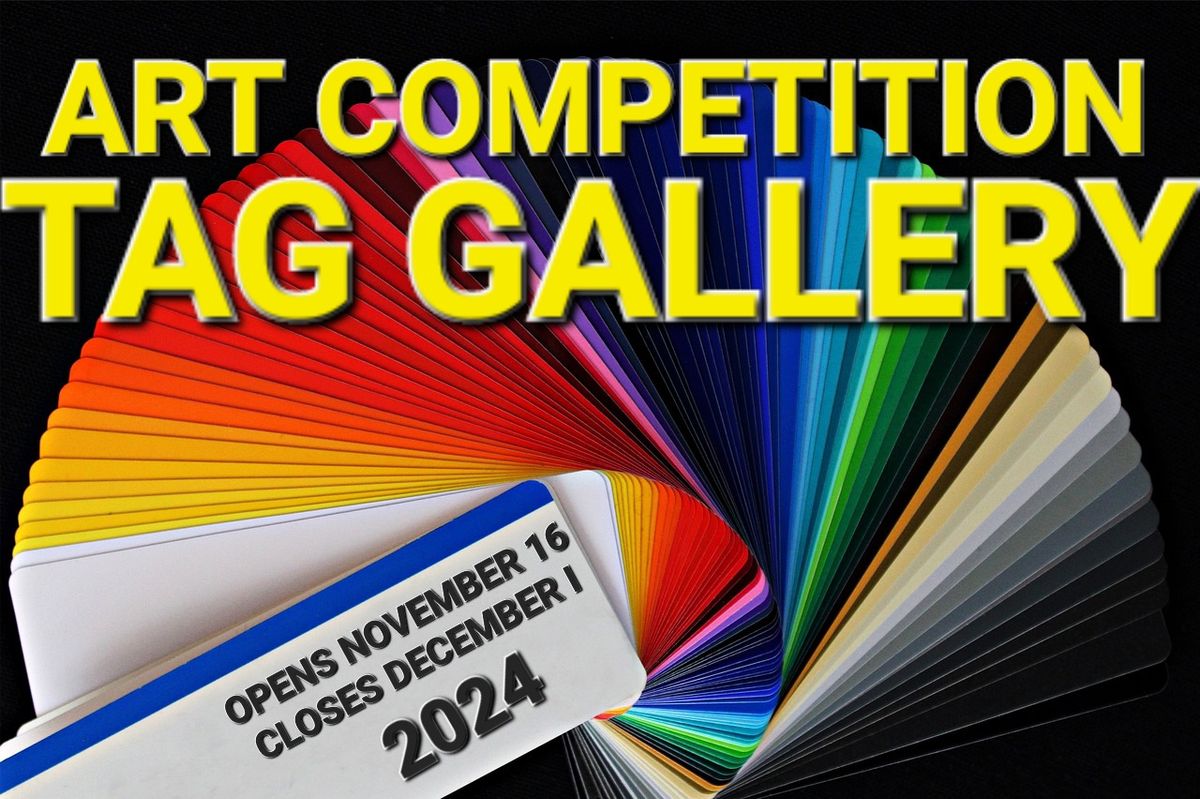 OPEN ART COMPETITION,  TAG GALLERY, Lemon Tree Passage 