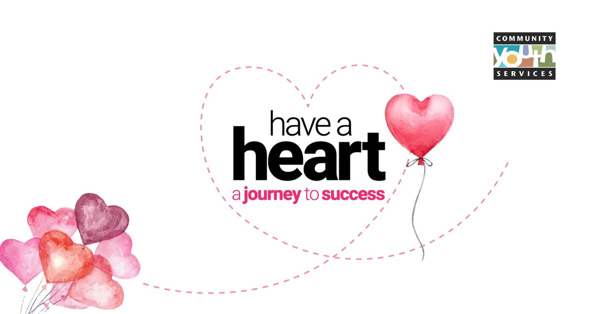 Have a Heart~ Journey to Success 