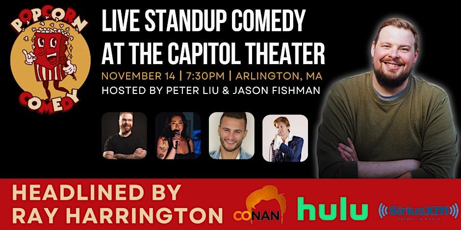 Popcorn Comedy Headlined by Ray Harrington