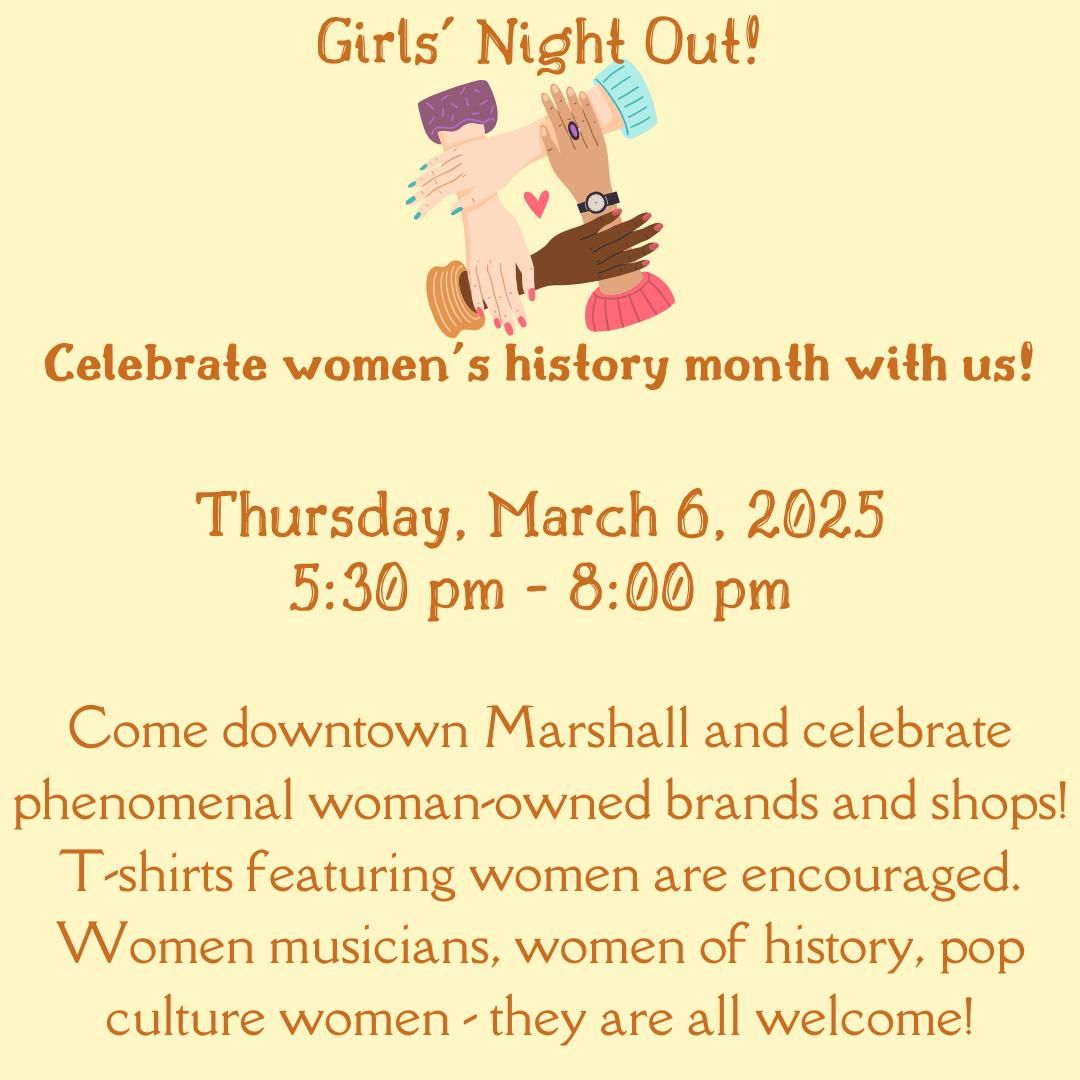 Girls' Night Out - Downtown Marshall - Women's History Month