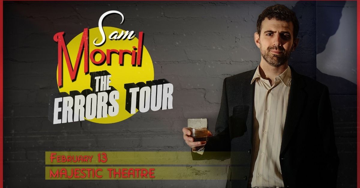 Sam Morril: The Errors Tour