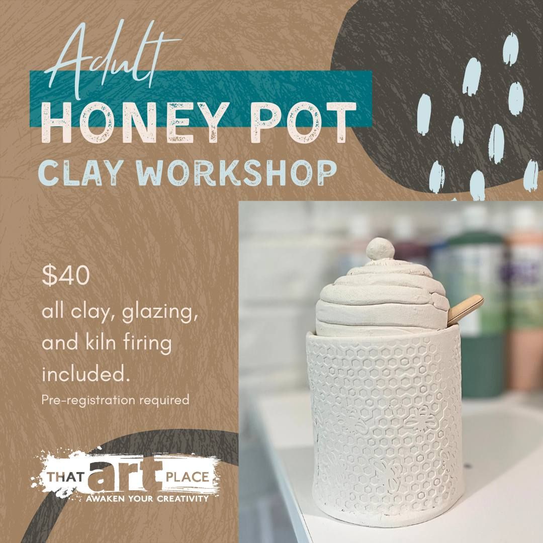 Adult Clay Honeypot Workshop