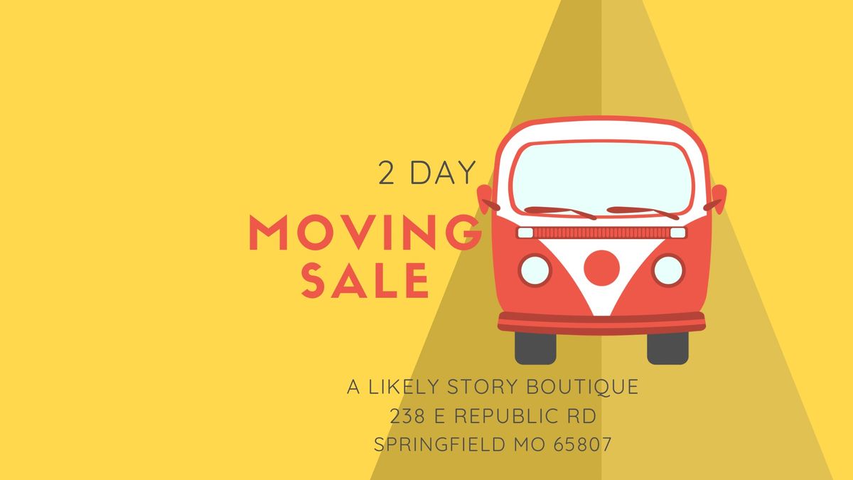 MEGA Moving Sale! 