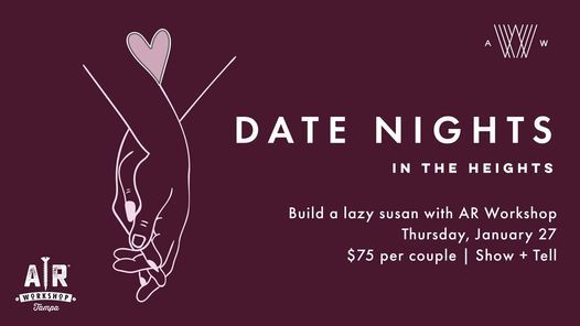 Date Nights in the Heights