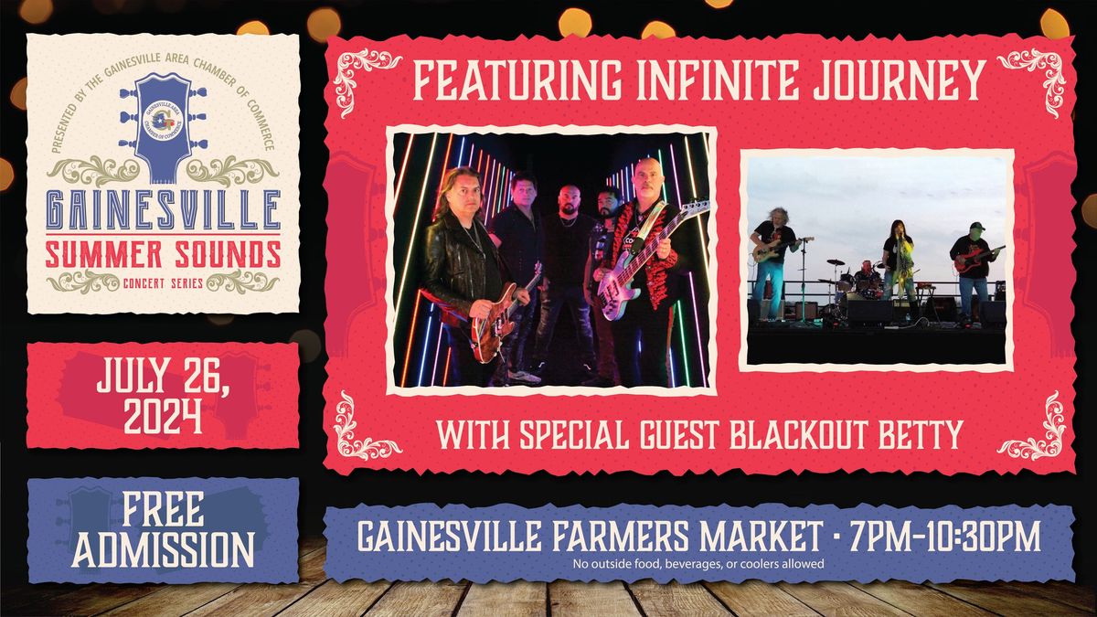 Infinite Journey with Special Guest Blackout Betty at Gainesville Summer Sounds