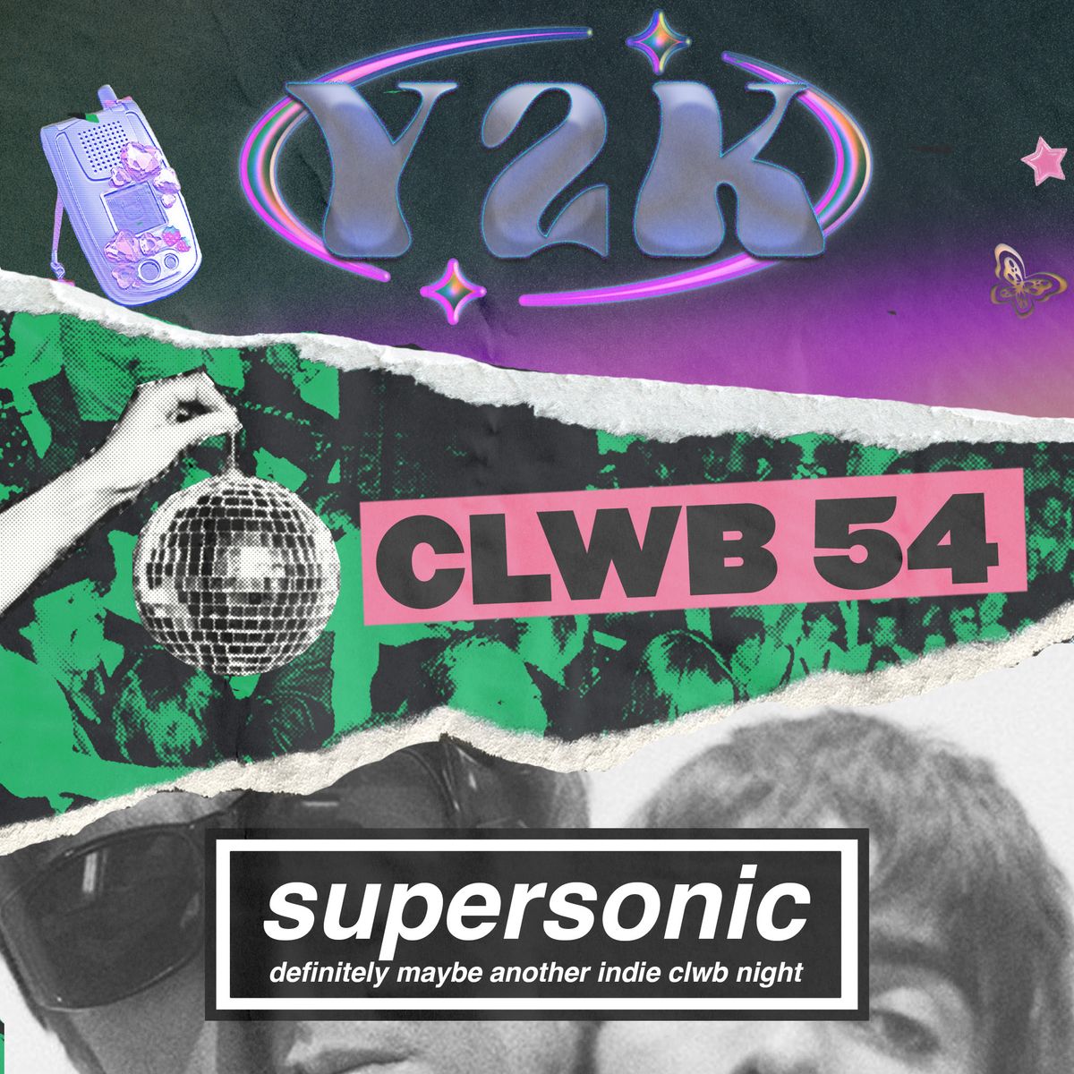 CLWB SATURDAY 05.10 - Supersonic, Clwb 54, Y2K