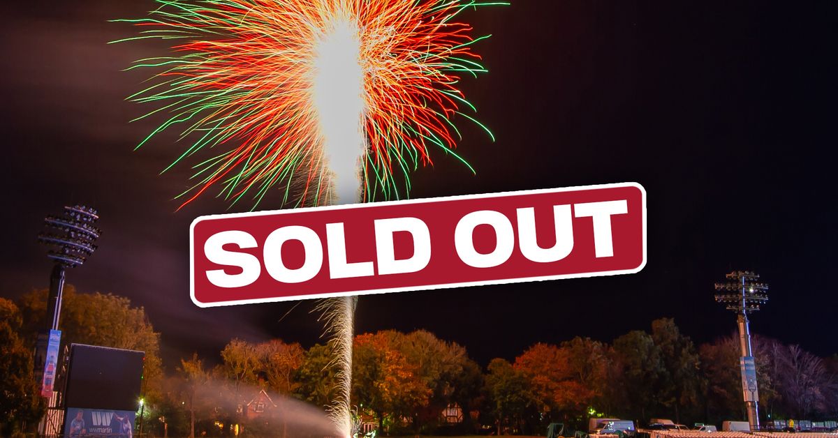 SOLD OUT - Kent Cricket's Fireworks Evening