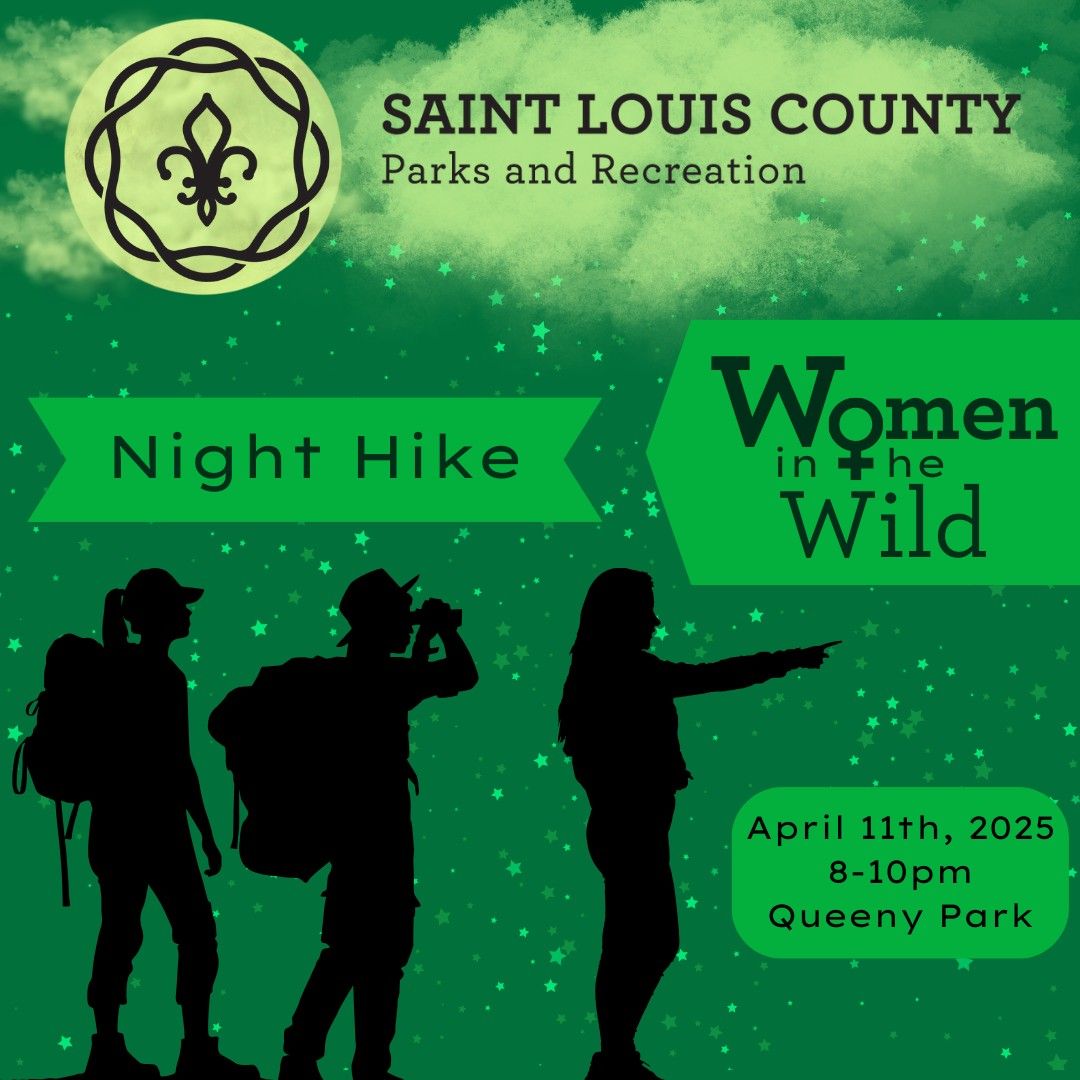 Women in the Wild (Session 4: Night Hike)