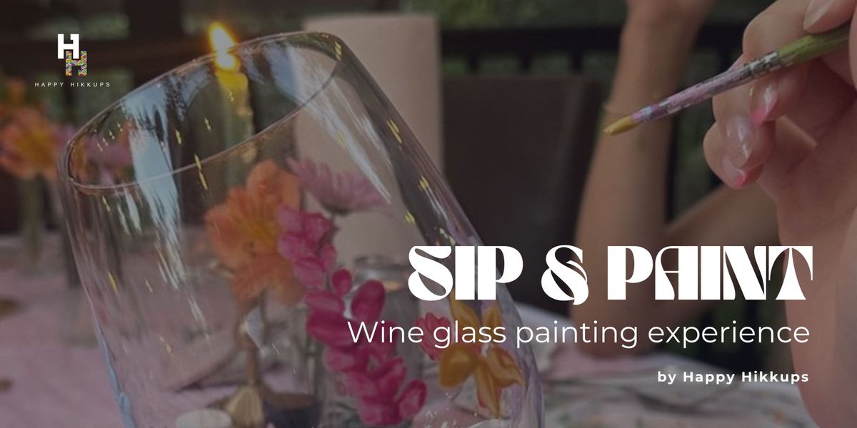 Wine Glass Painting Experience - Sip & Paint