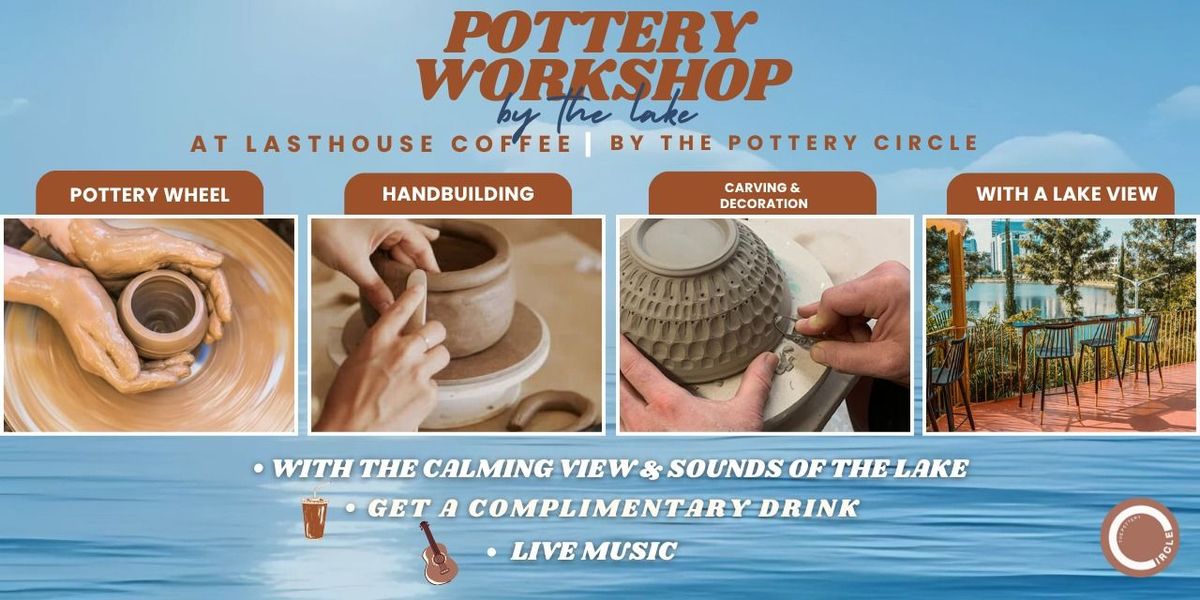 Pottery Workshop by the Lake