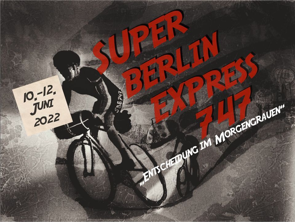 Super Berlin Express 747 - 2022