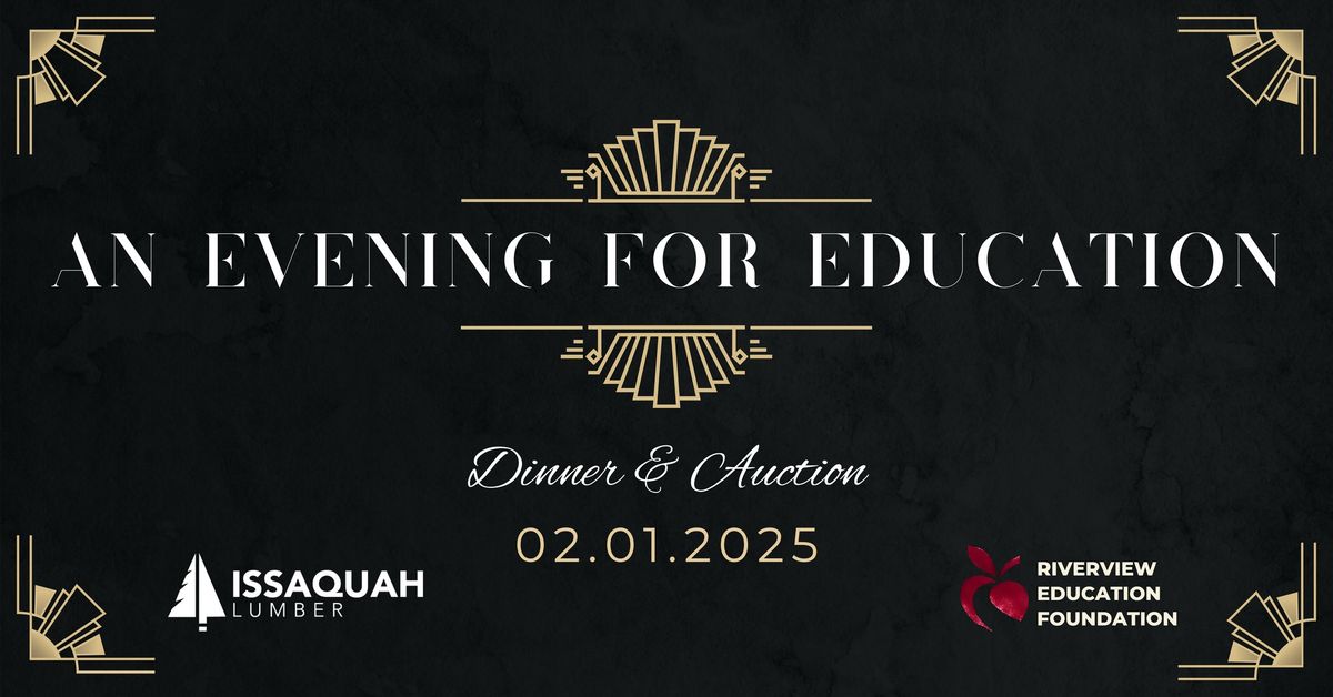 An Evening for Education Dinner & Auction