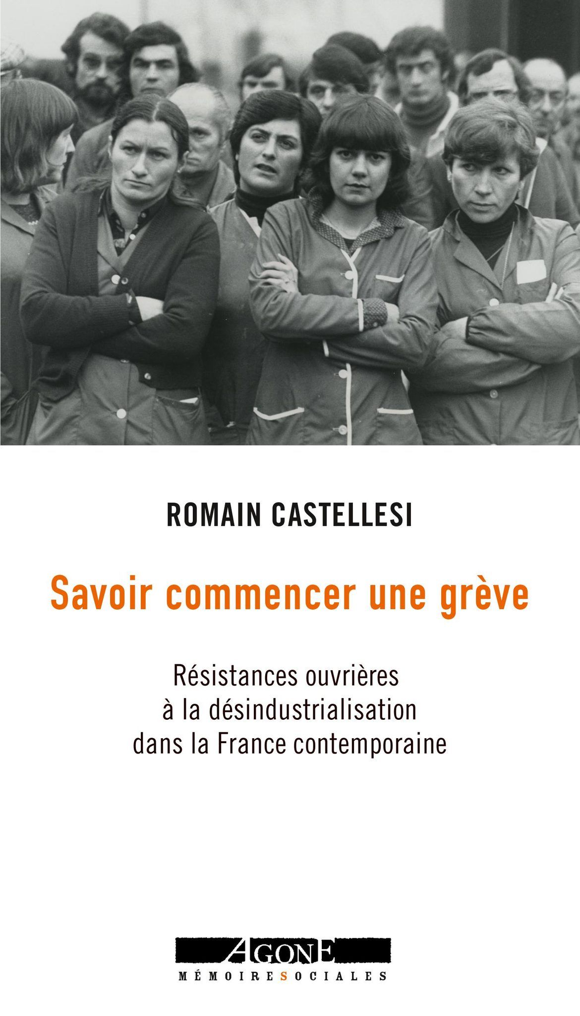 Romain Castellesi : Savoir commencer une gr\u00e8ve