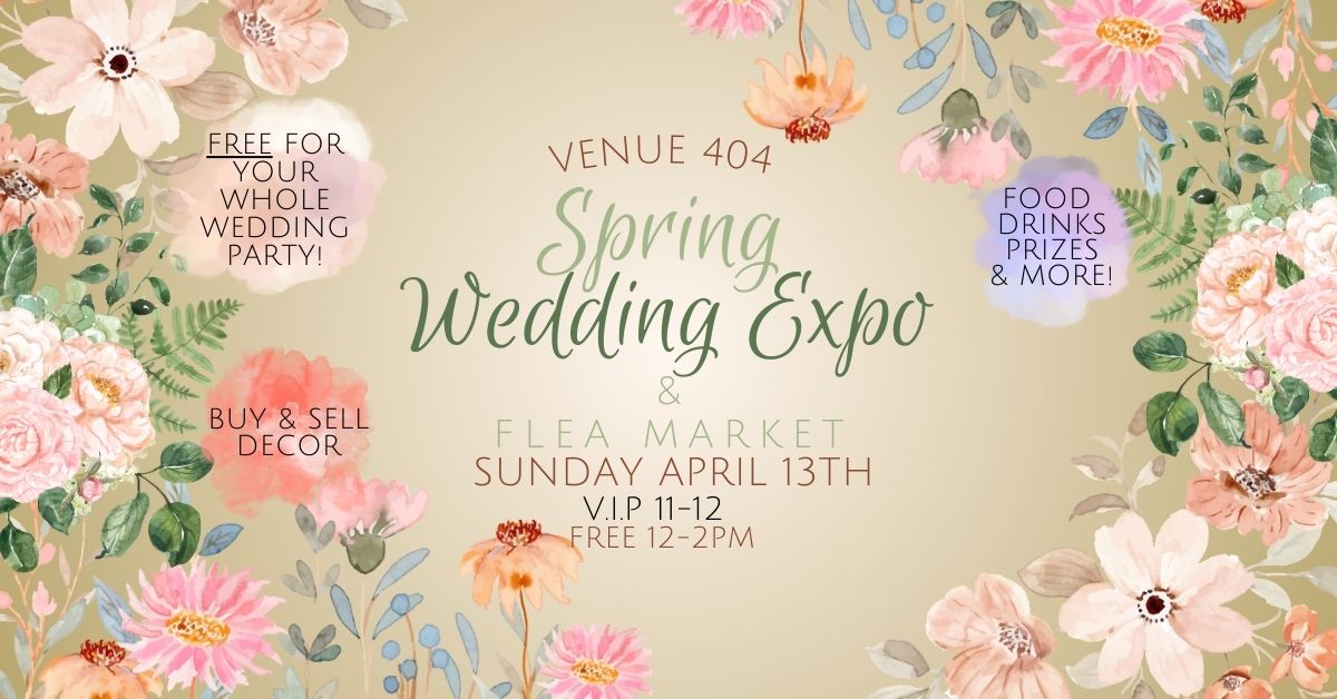 The Spring Fling Wedding Flea Market at Venue 404!