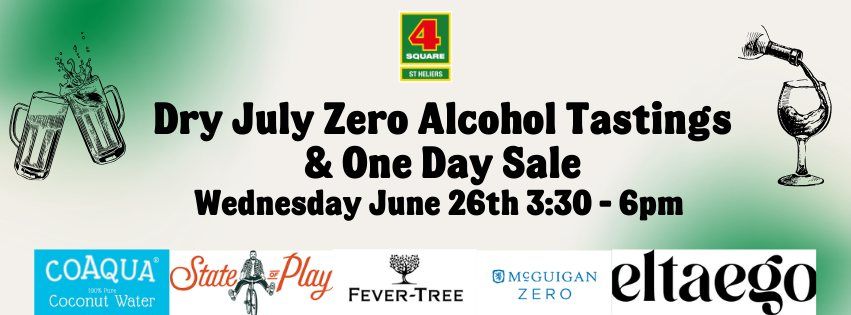 Dry July Zero Alcohol Tastings & One Day Sale