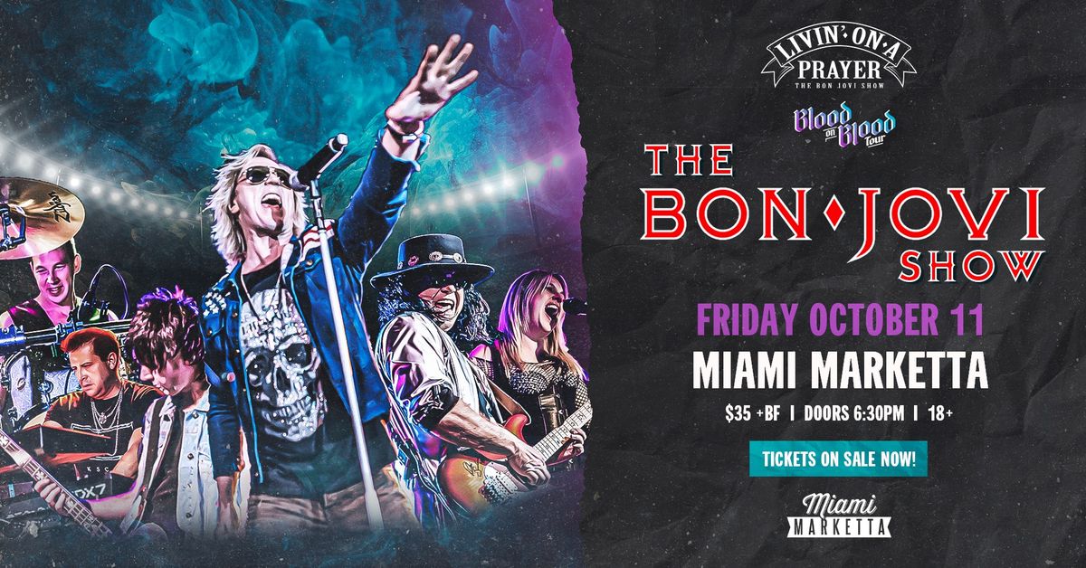 LIVE@MIAMI MARKETTA 'Prayer' - The Bon Jovi Show - BLOOD ON BLOOD TOUR