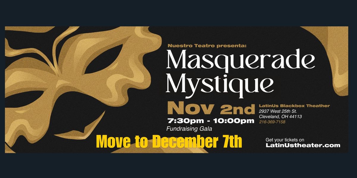 Nuestro Teatro: Masquerade Mystique Gala fundraising