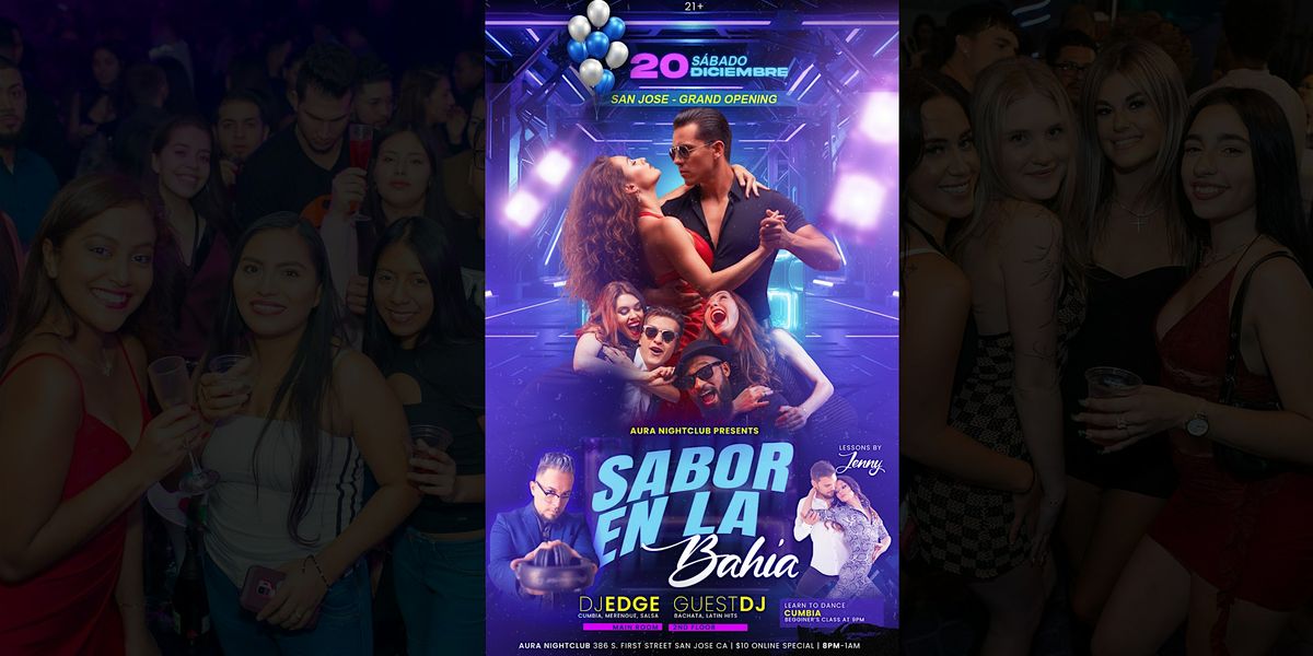 Sabor en la Bah\u00eda - San Jose GRAND OPENING