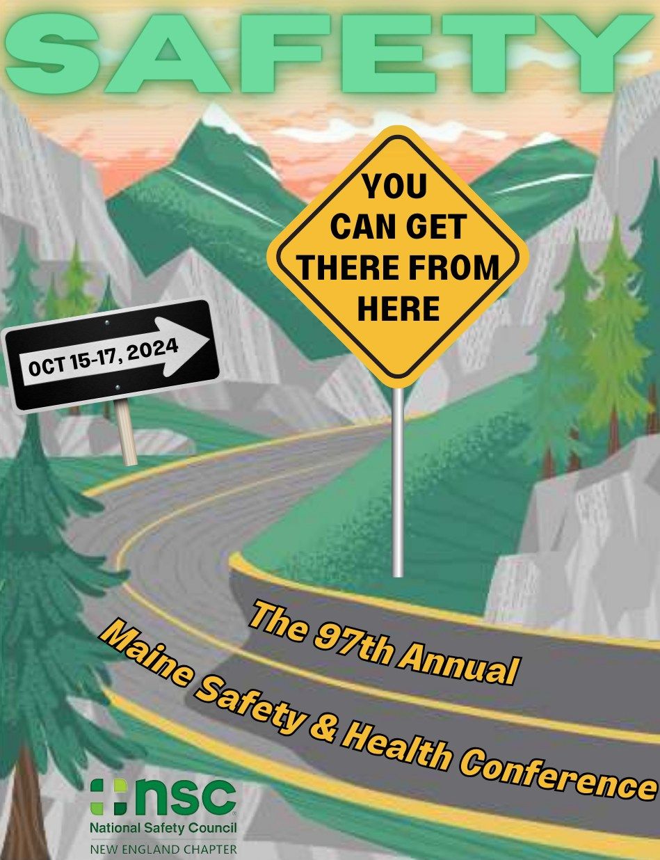 97th annual Maine Safety & Health Conference