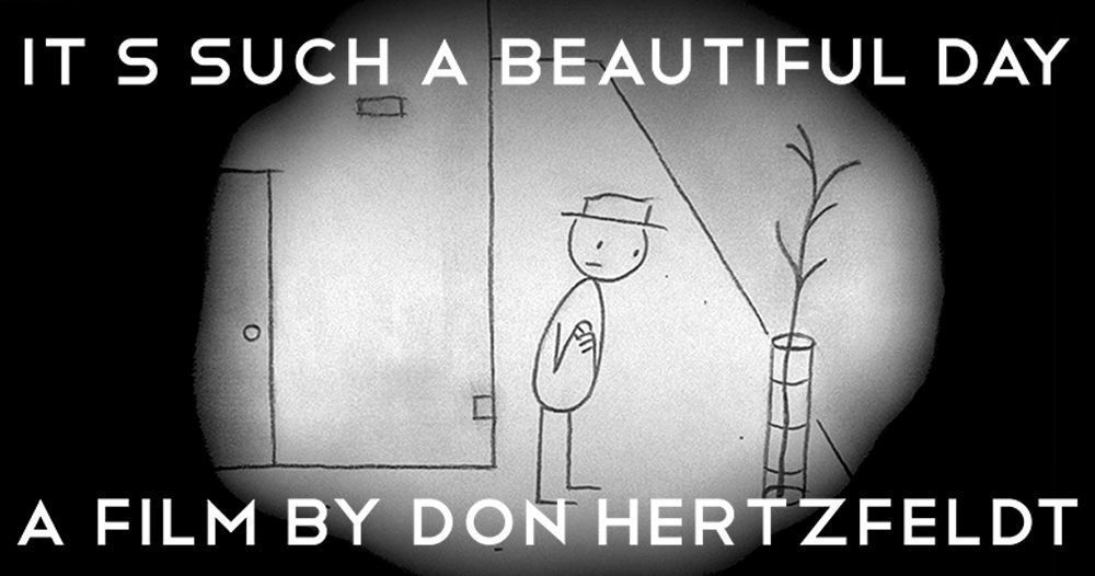 It's Such a Beautiful Day + Me (Don Hertzfeldt Double Feature)