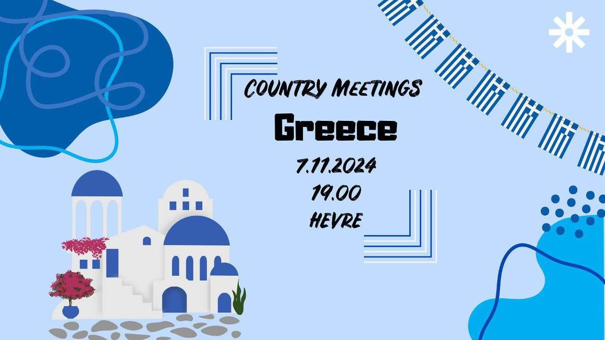 COUNTRY MEETINGS GREECE | ESN UEK X HEVRE 